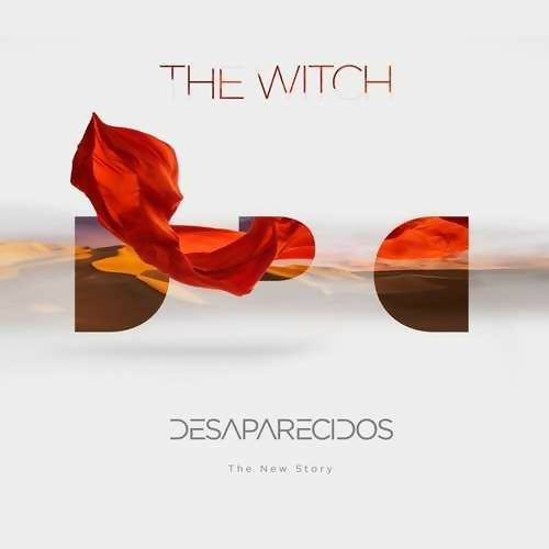 Desaparecidos _ The Wicth